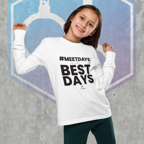 #meetdays are the best days long sleeved tee